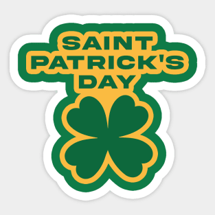 SAINT PATRICKS DAY! Sticker